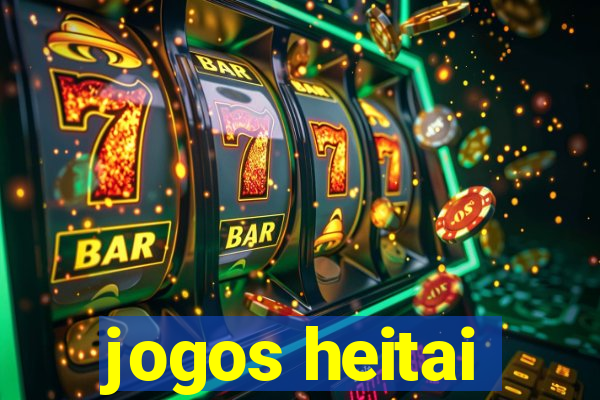 jogos heitai